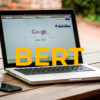 BERT el nuevo algoritmo de búsqueda de Google